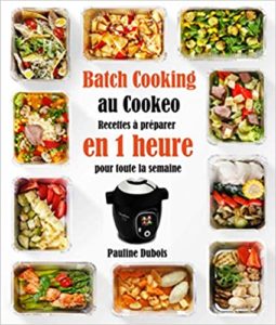 Batch Cooking au Cookeo
